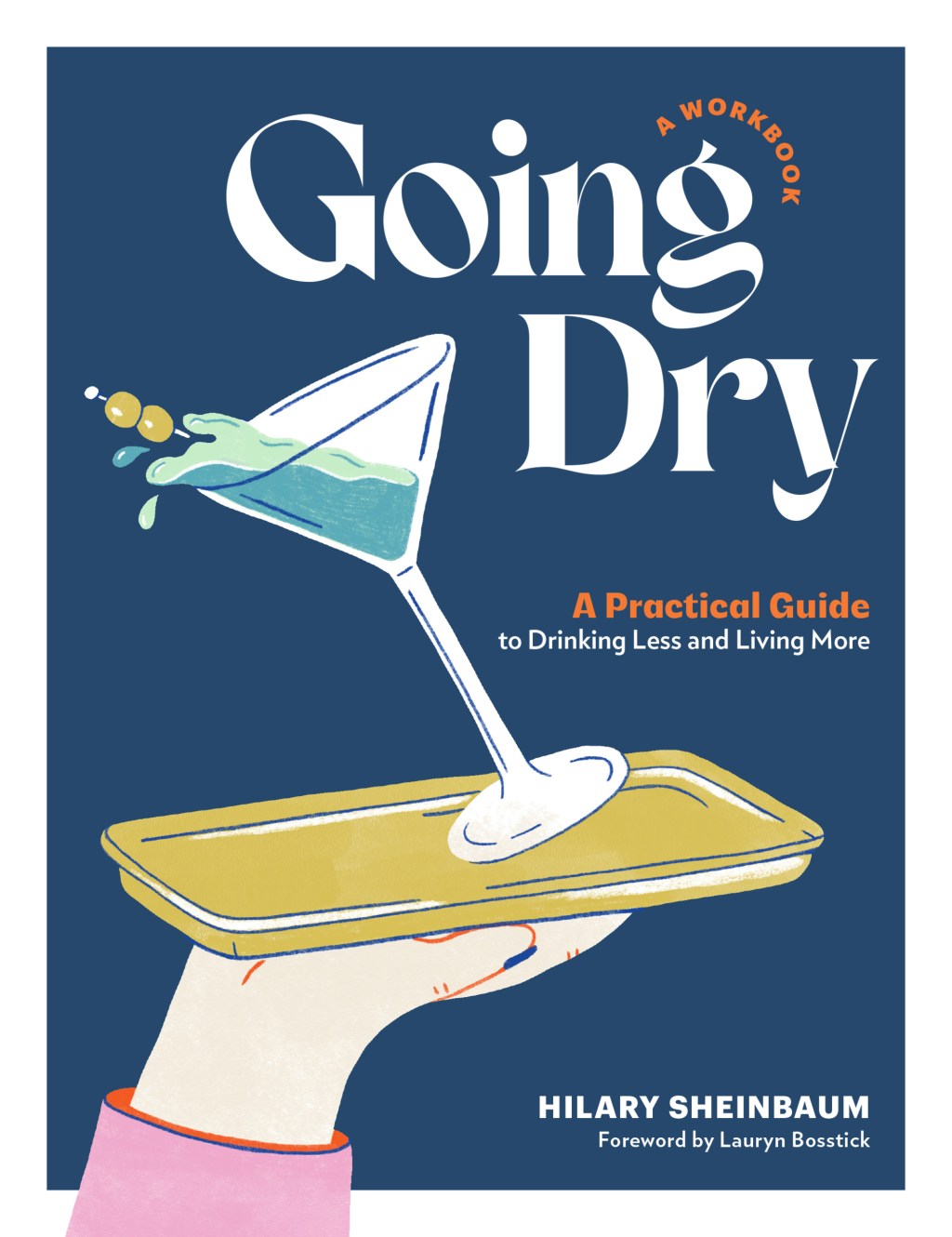 exclusive:-‘going-dry’-author-hilary-sheinbaum-talks-why-the-sober-curious-movement-has-exploded-in popularity